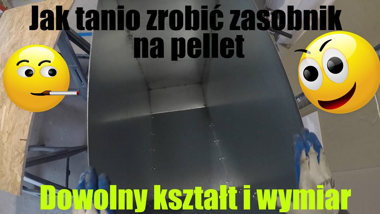 Jak samemu zrobić zasobnik na pellet bez spawania???