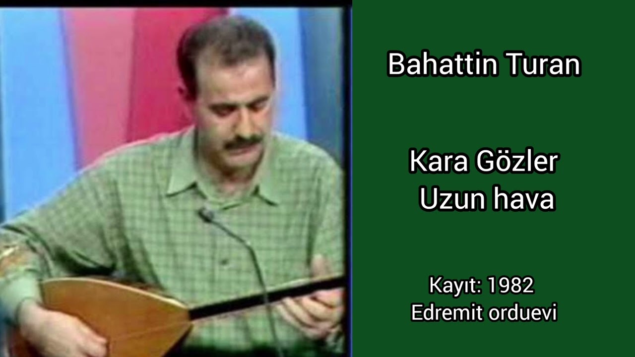Bahattin Turan - Kara gözler [uzun hava] #saz #keşfet #bağlama#halkmüziği #ağıt