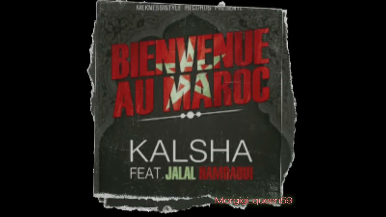 Slowed & Reverb Kalsha FT Jalal Hamdaoui - Bienvenue au Maroc