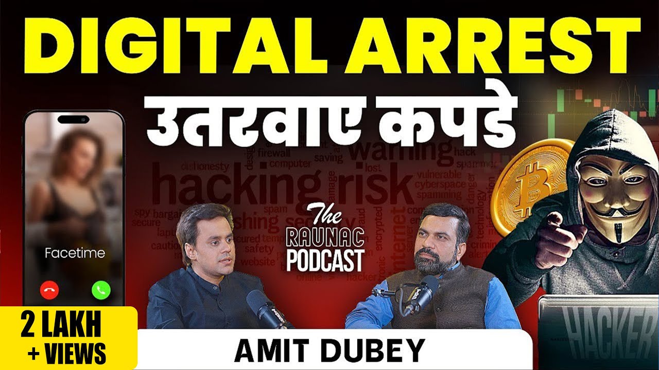 Secrets of Digital Arrest, Hackers & the Dark Web: Cyber Expert Amit Dubey | TRP | @RJRaunac