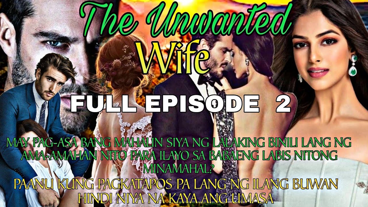 FULL EPISODE |THE UNWANTED WIFE |MGA KWENTO NI ANGHELINA