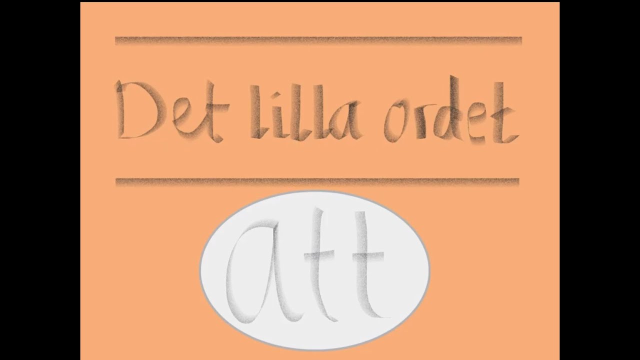 Det lilla ordet ”att”