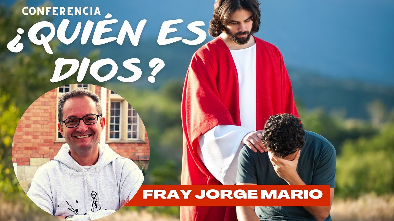 Conferencia Quién es Dios - El Buen Dios
