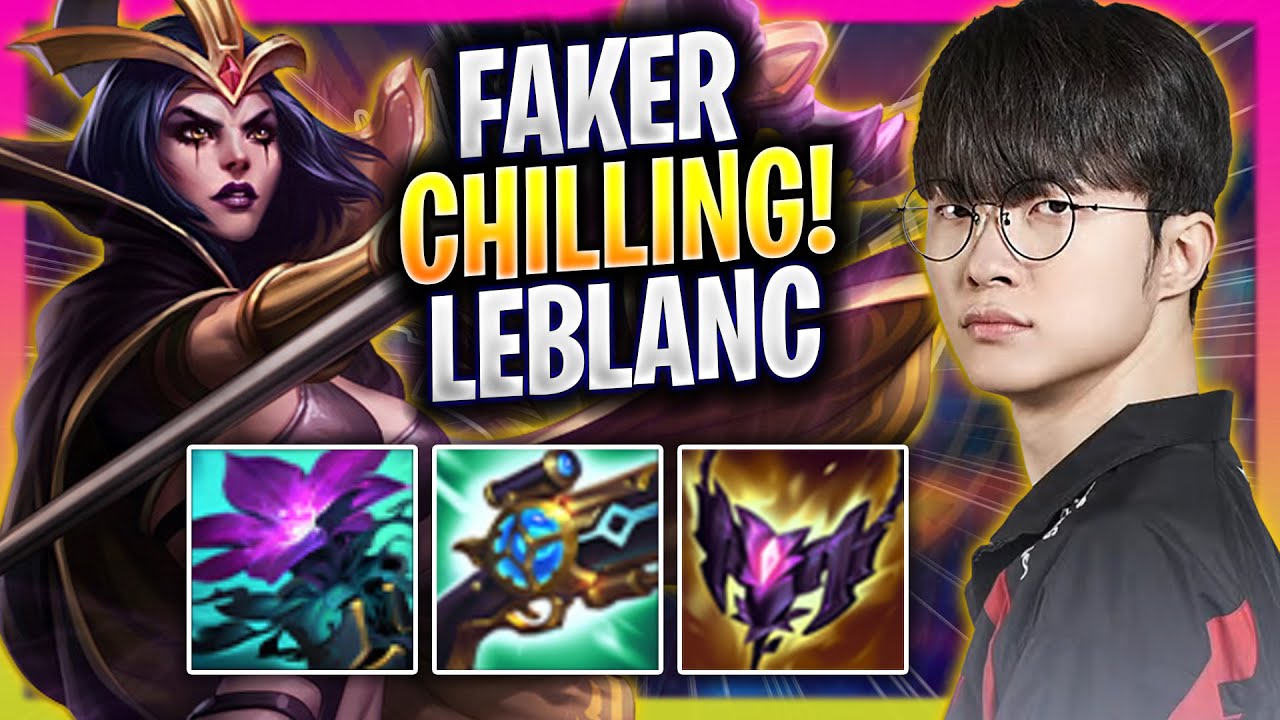 FAKER CHILLING WITH LEBLANC! - T1 Faker Plays Leblanc MID vs Lissandra! | Season 2025