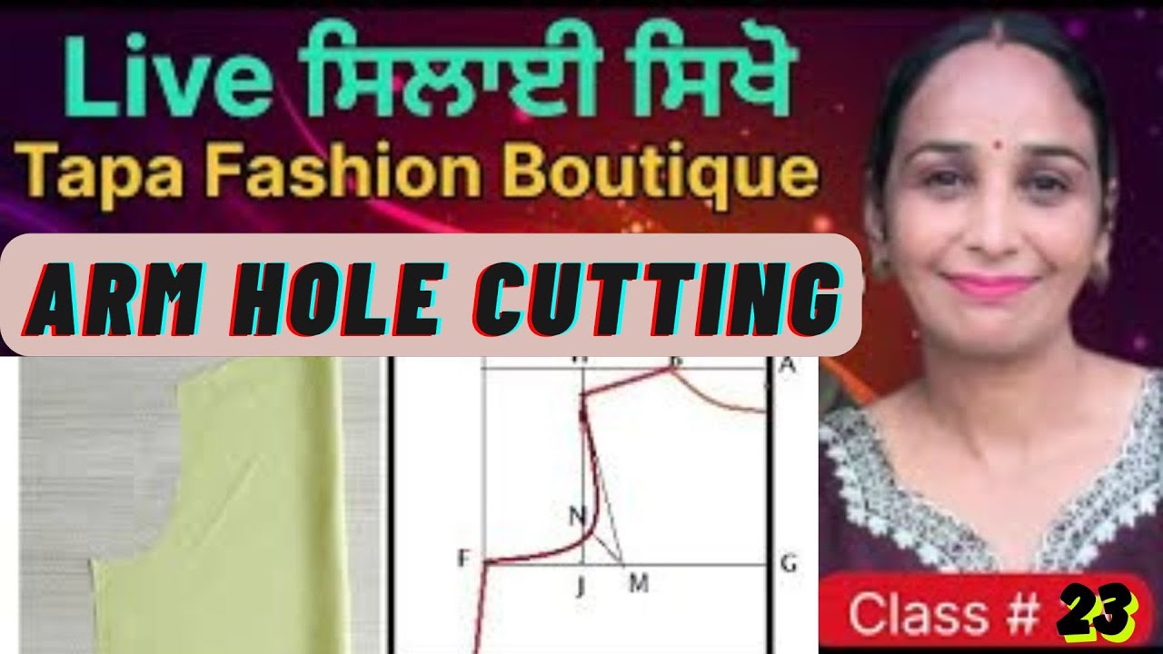 Armhole Mastery: Cut Perfect Armholes with Ease | Tapa Fashion Boutique | class 23