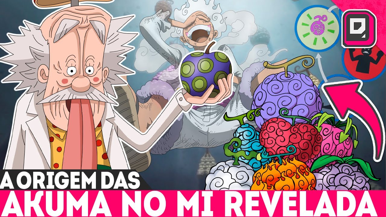 A ORIGEM DAS AKUMAS NO MI O MAIOR MIST&Eacute;RIO DE ONE PIECE REVELADO-AS FRUTAS DO DIABO- ONE PIECE 1069