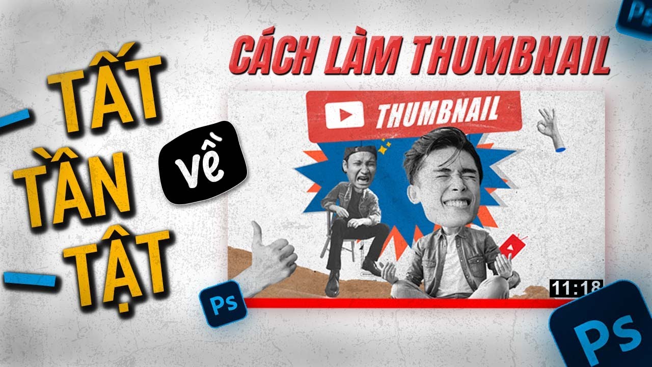 🔴   C&aacute;ch L&agrave;m Thumbnail Chuy&ecirc;n Nghiệp Cho Video Của Bạn | Con Sen Creator