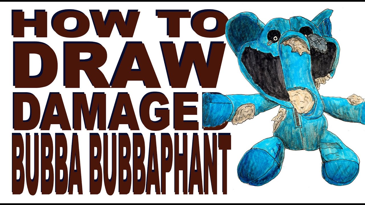 How to Damaged Bubba Bubbaphant (Poppy PlaytimeIII)