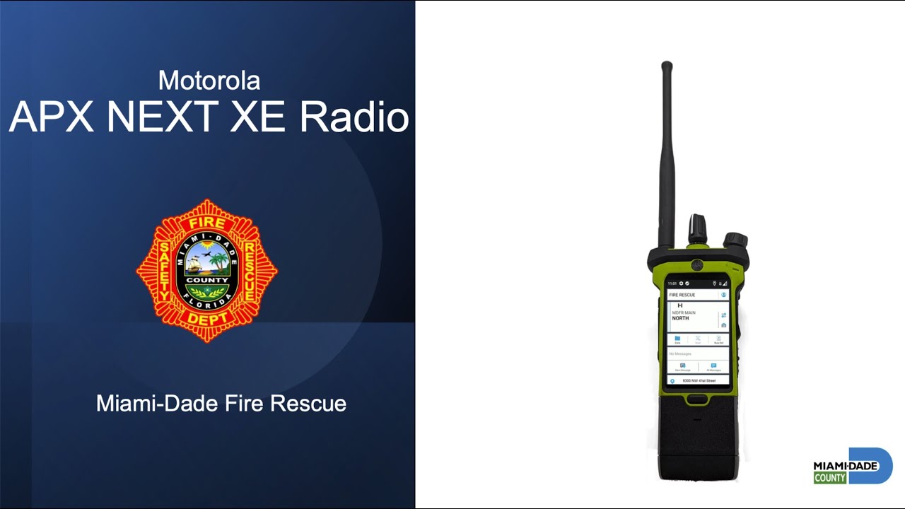Motorola APX Next XE Basic Training for Miami-Dade Fire Rescue