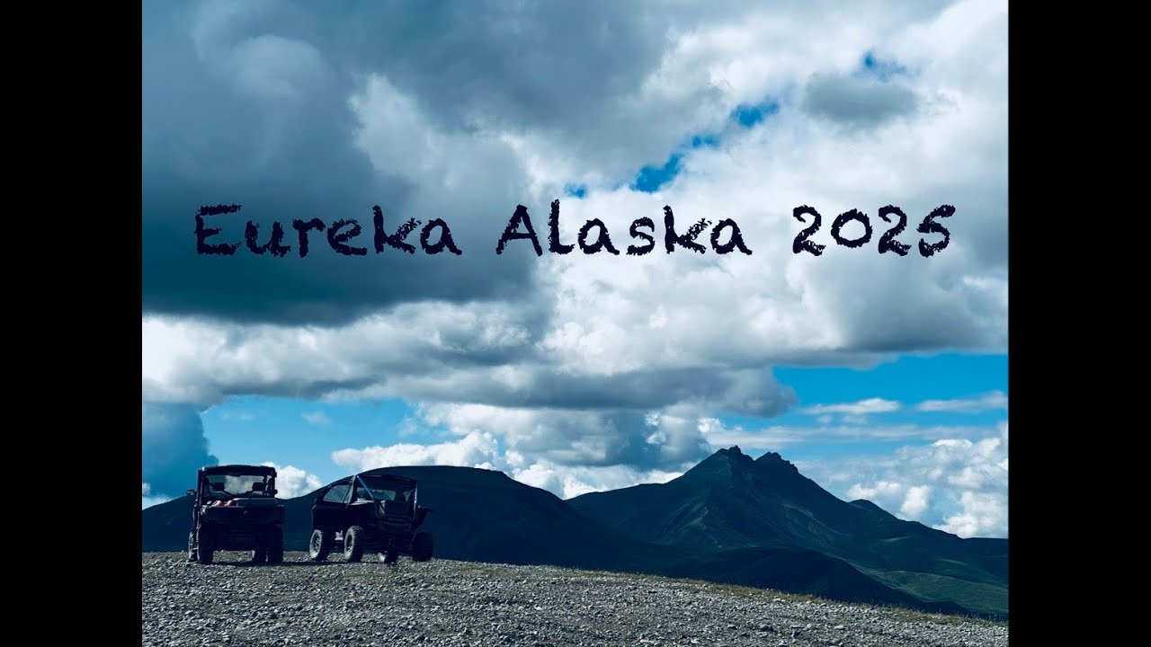 Eureka Alaska  2025