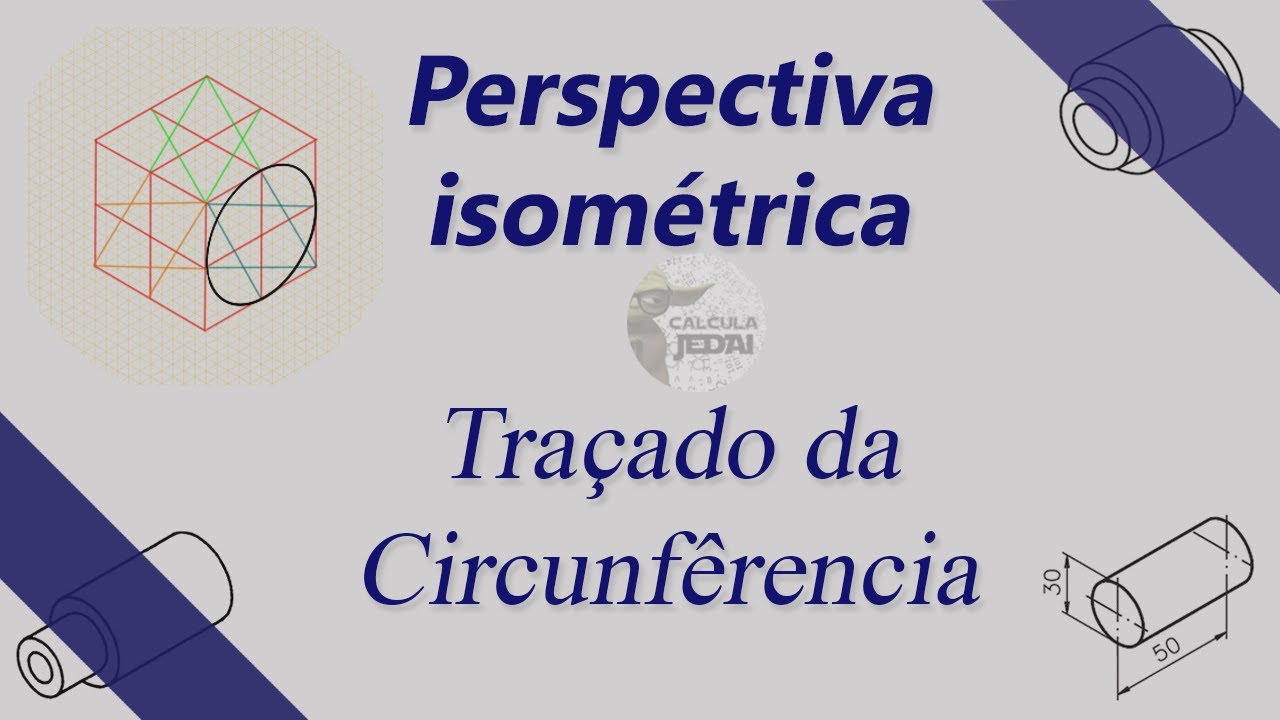 Perspectiva Isométrica - Traçado da circunferência