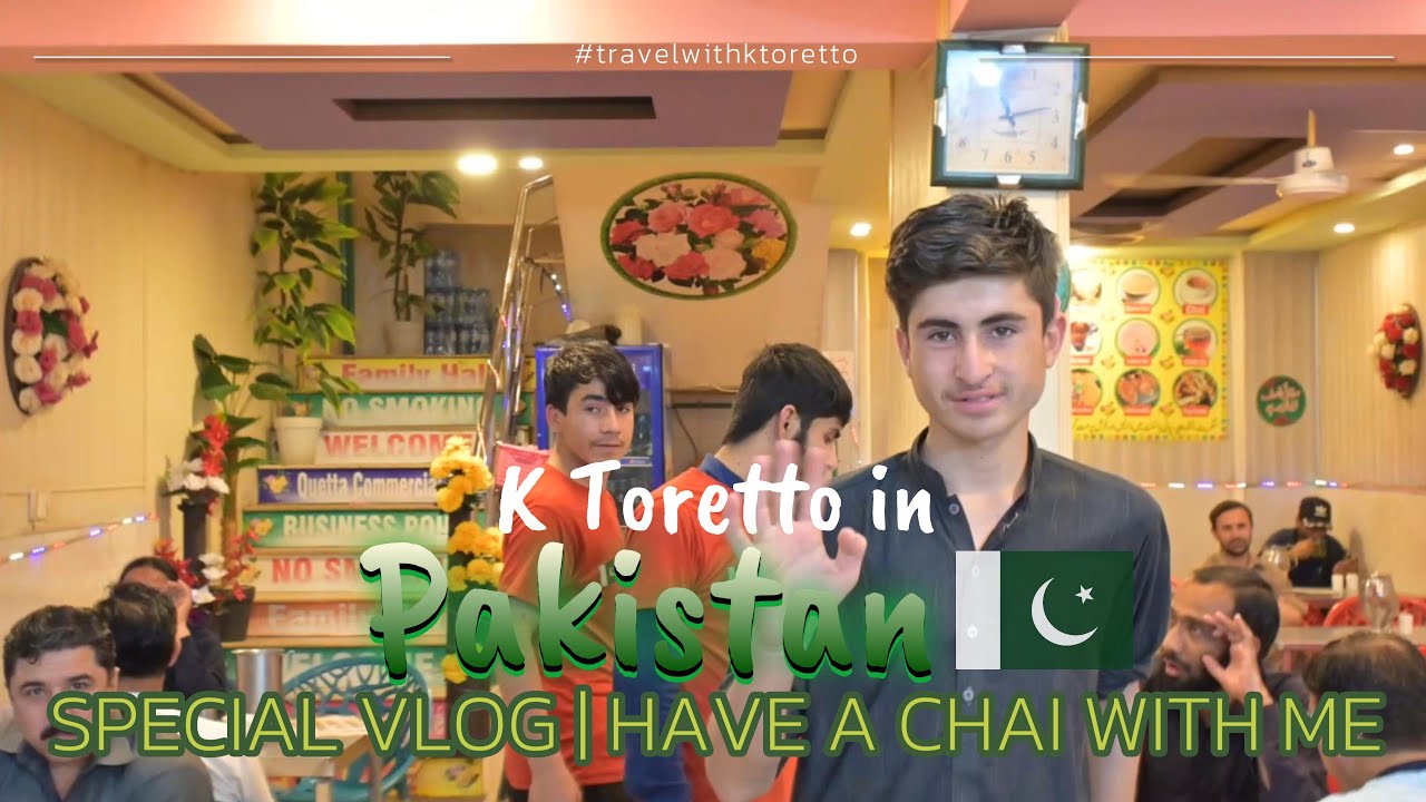 ВЫПЕЙТЕ ЧАЙ с К. ТОРЕТТО в ПАКИСТАНЕ 🇵🇰 (СПЕЦИАЛЬНЫЙ ВИДЕОБЛОГ)