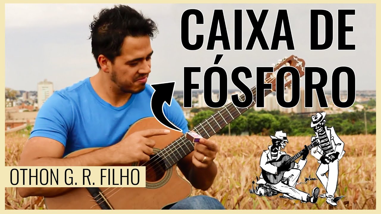 CAIXA DE F&Oacute;SFORO - Meu primeiro chorinho - by Othon G. R. Filho