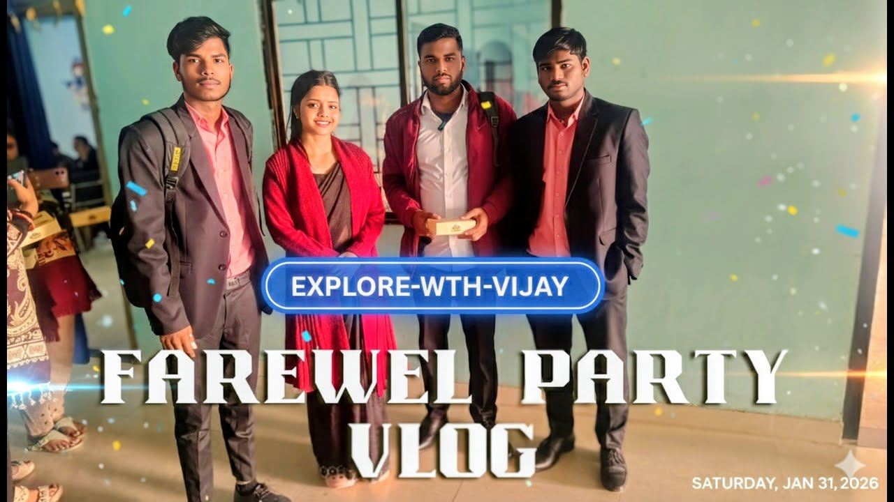 Farewell party vlog #viral #vlog #explorepage #nature #trending #art #instadaily   #trending #vijay