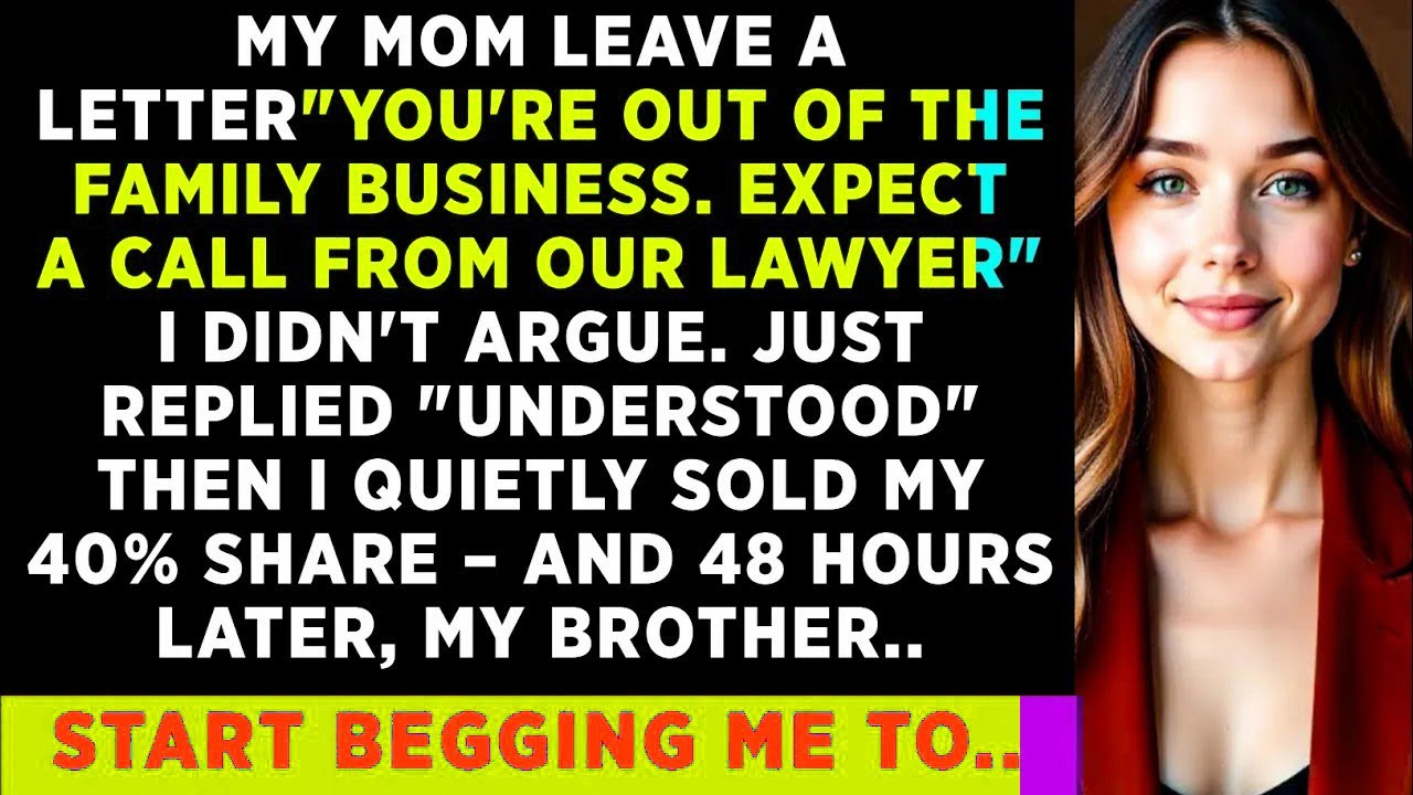 My MOM Leave A Letter 'You’re Out Of The Family Business  Expect A Call From Our Lawyer' But