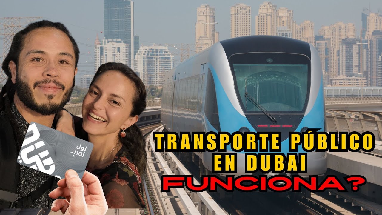 Transporte público en Dubai ¿Funciona? 2024