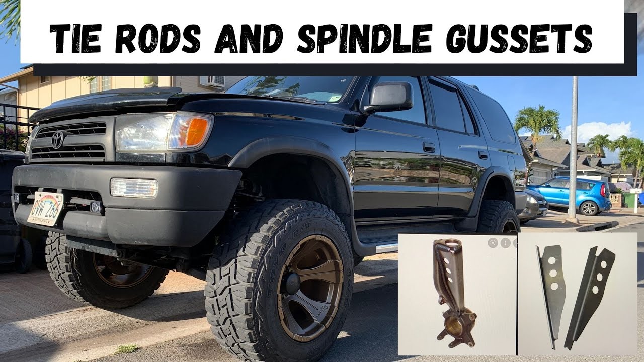 3rd gen 4runner Tie rods and spindle gussets