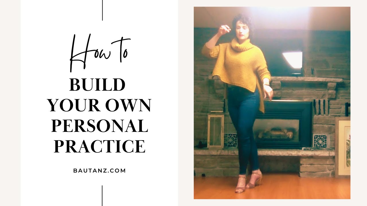 Building Your Own Personal Practice
