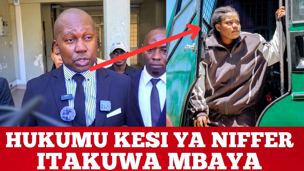 NIFFER ASHTAKIWA KWA KESI YA UHAINI, HUKUMU ITAKUWA NI MBAYA SANA, WAKILI KIBATALA AFAFANUA
