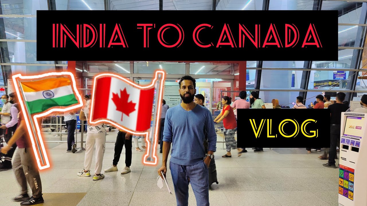India to Canada via Amsterdam | KLM VLOG | Canadian Paul's Official