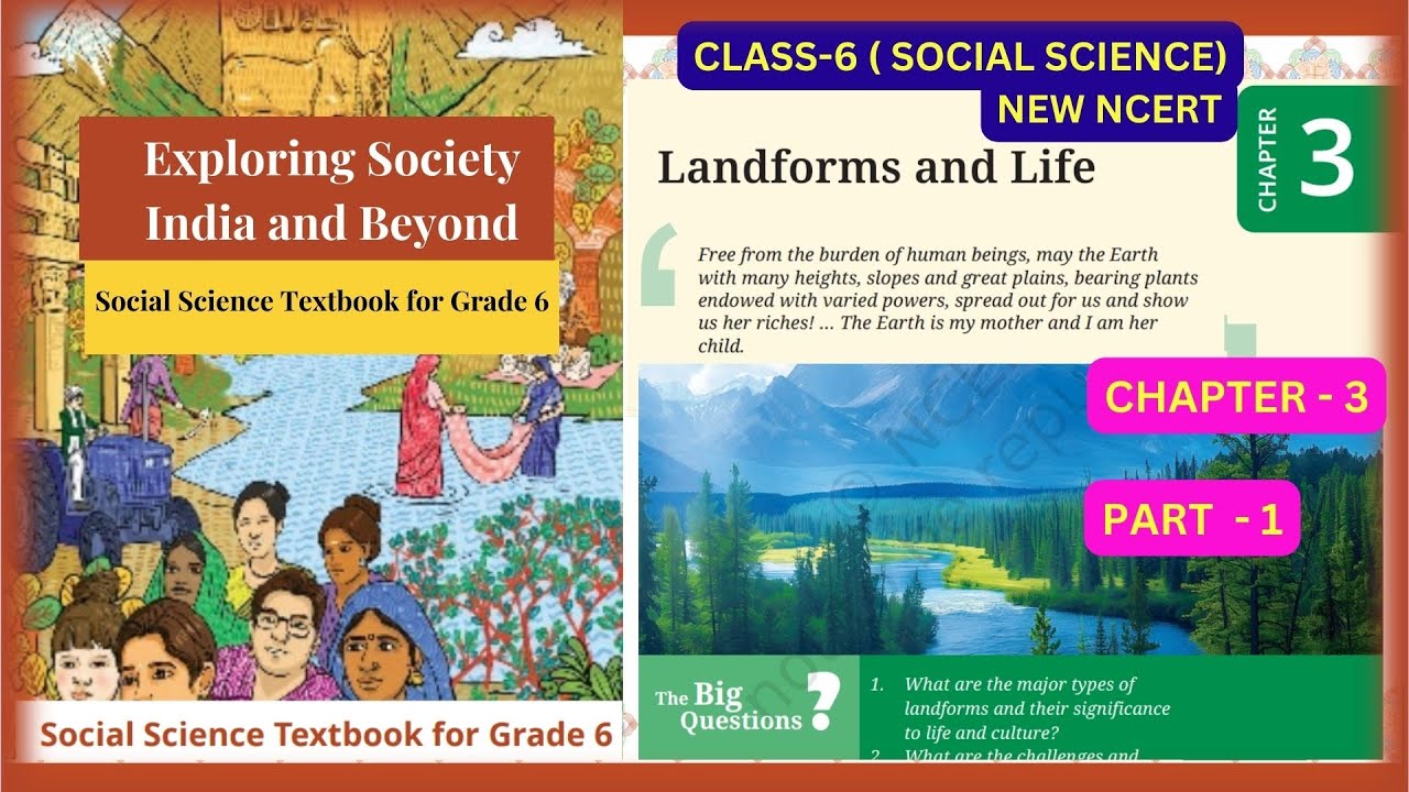 Landforms and Life|| Chapter 3 |Part-1| THEME A |Class 6 || Social Science | #class6th #newncert
