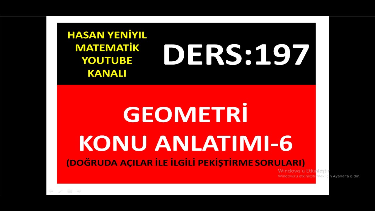 197) GEOMETRİ KONU ANLATIMI-6 (PEKİŞTİRME SORULARI ÇÖZÜLDÜ)