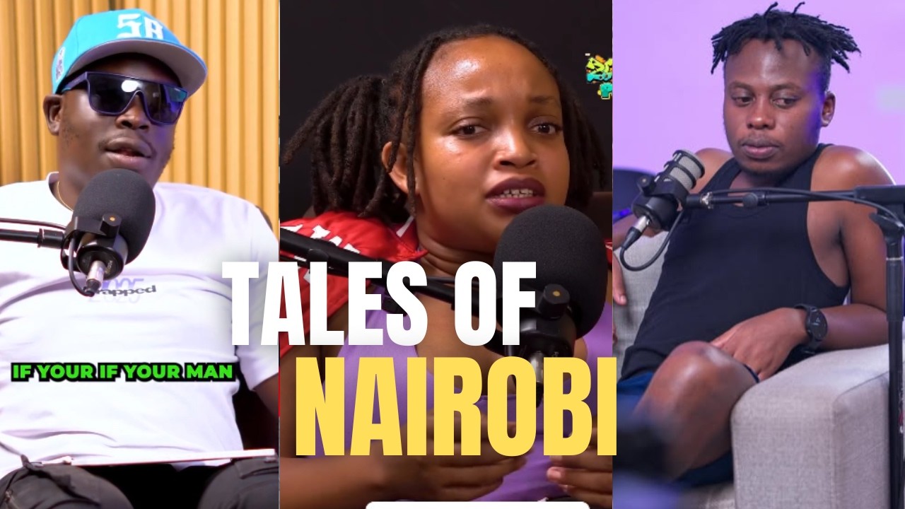 Tales of Nairobi | Mtaa stories Ep2
