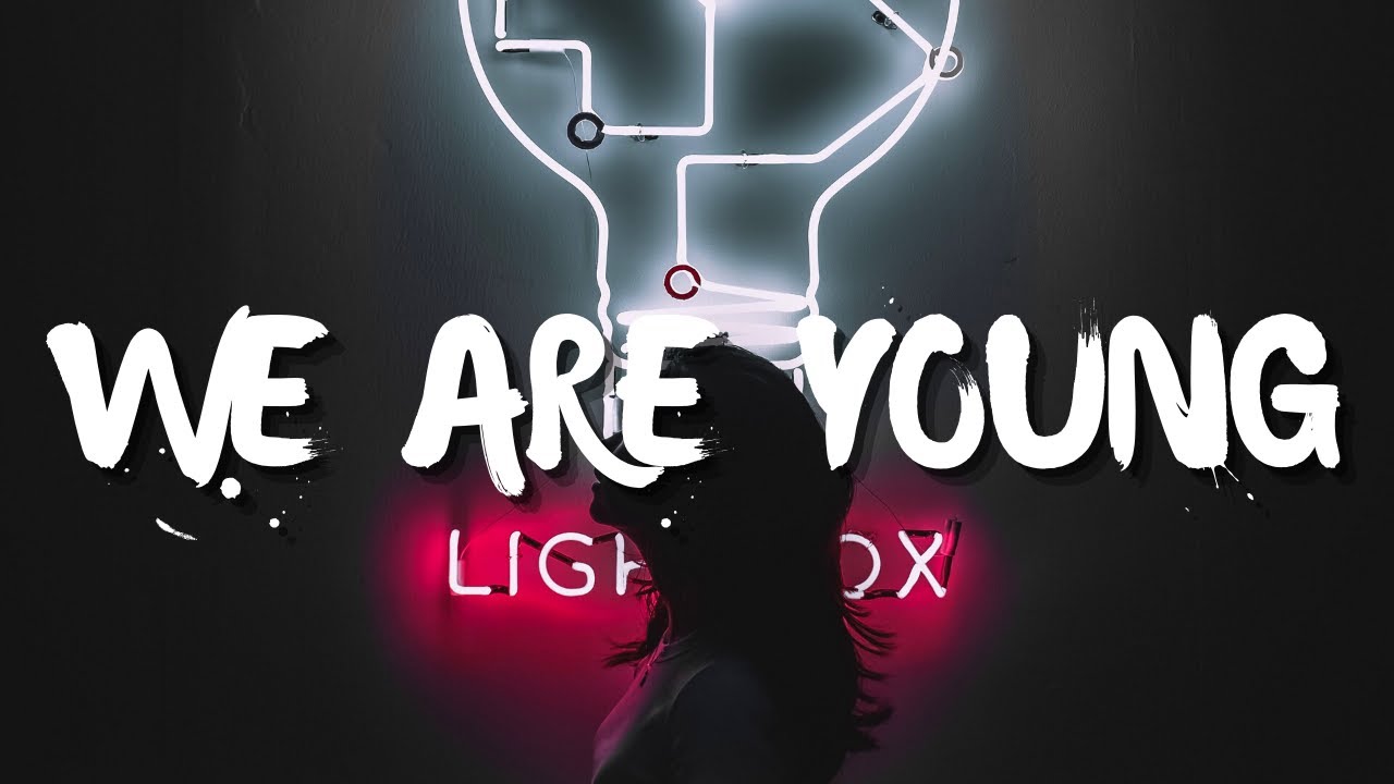 Beachbag &ndash; We Are Young (lyrics)