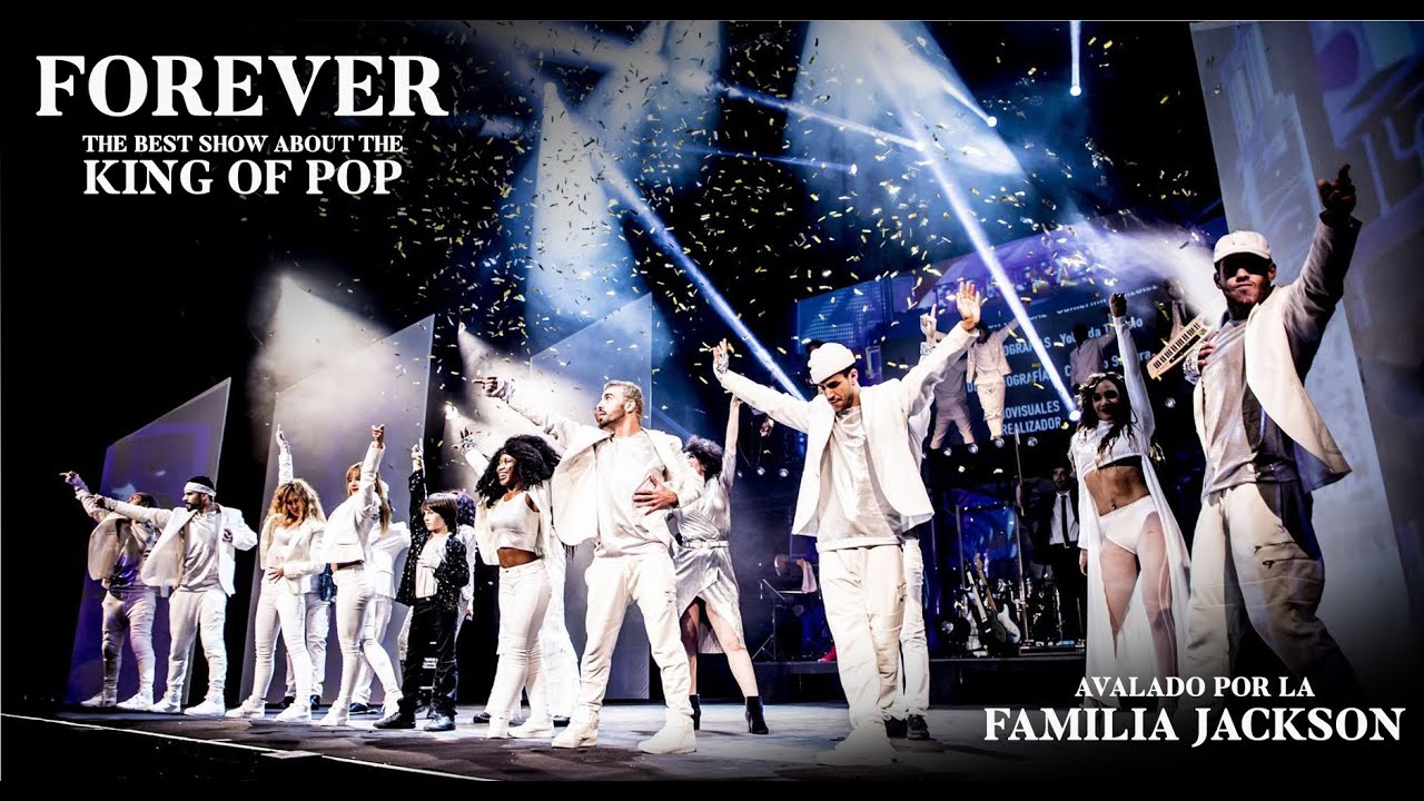 FOREVER, THE BEST SHOW ABOUT THE KING OF POP