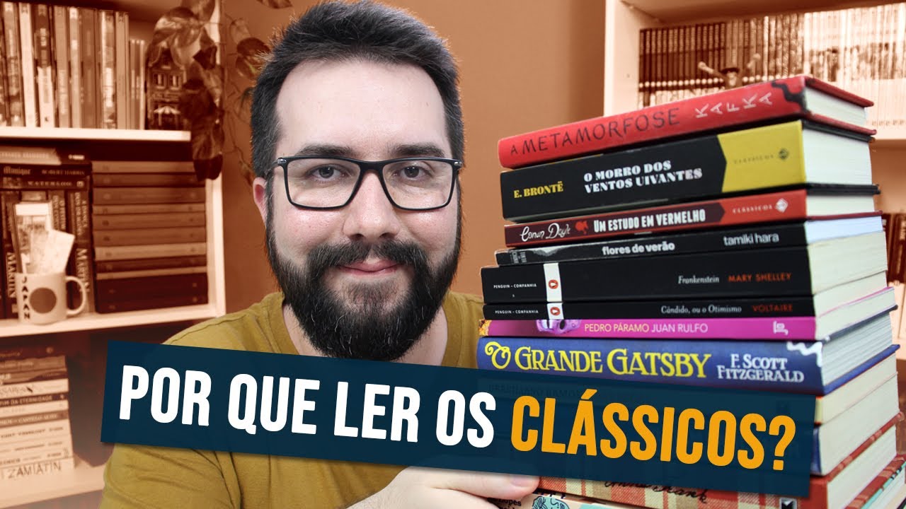 (TAG) POR QUE LER OS CLÁSSICOS?