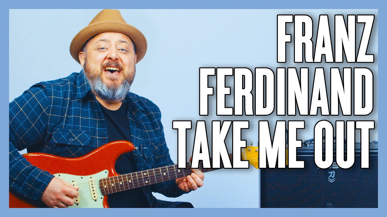 Урок игры на гитаре Franz Ferdinand Take Me Out + обучающее видео