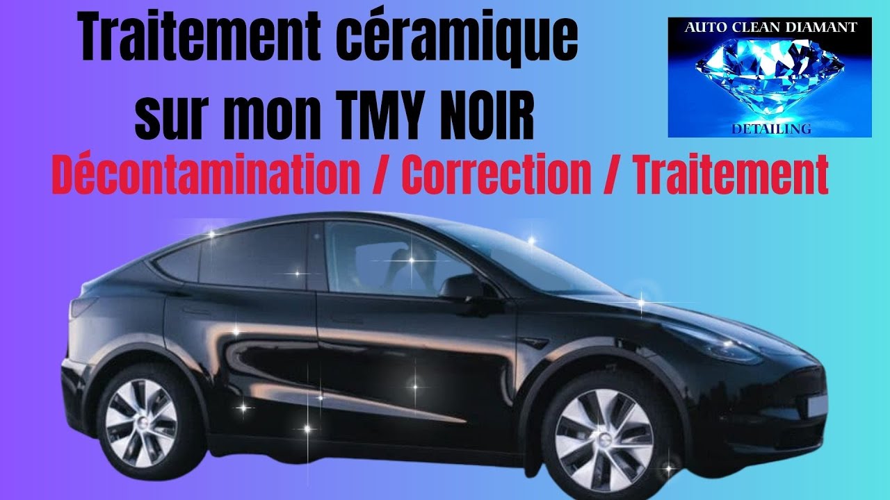 CERAMIQUE TESLA / Detailing intégral pour mon TMY noir