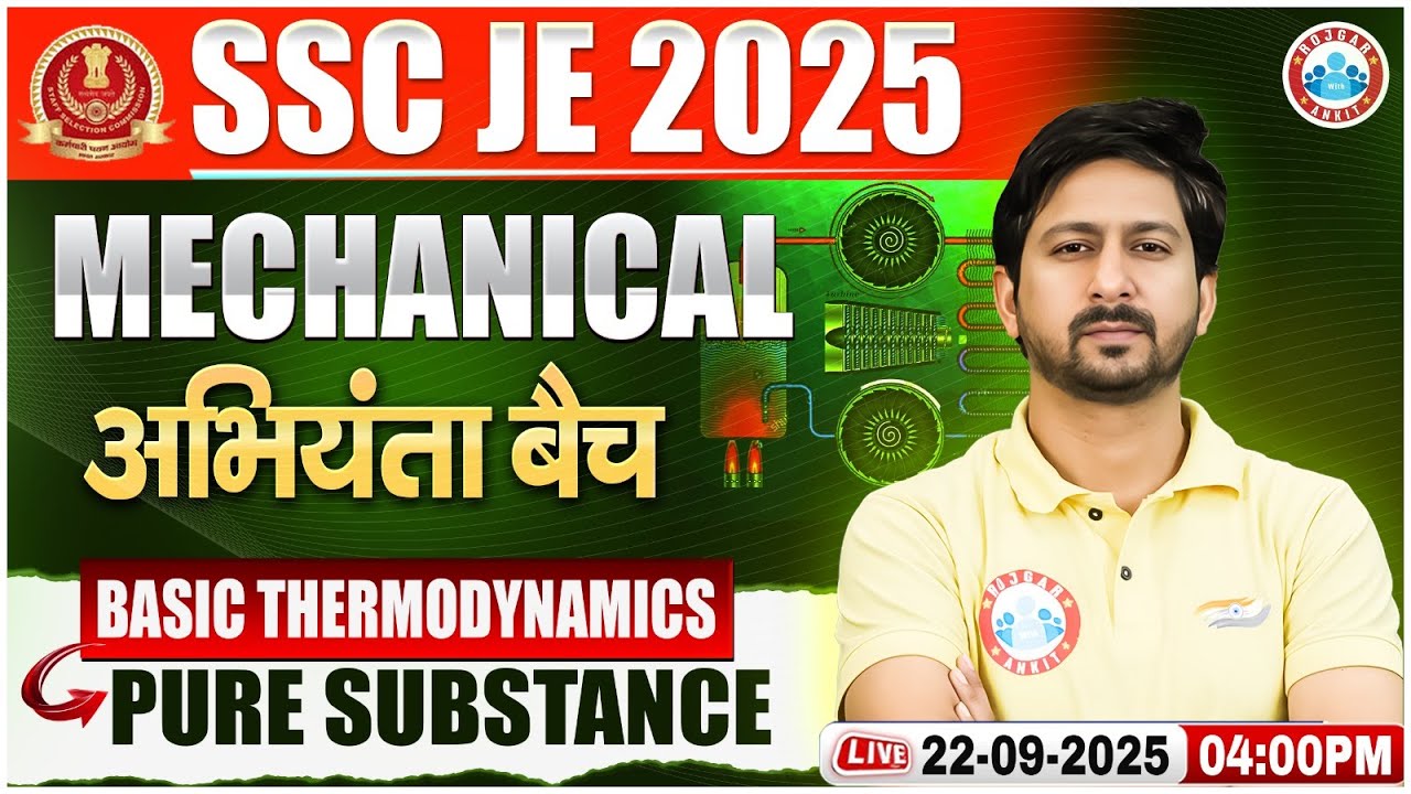 SSC JE Mechanical Engineering Classes 2025 | Thermodynamics | Pure Substance | Anil Sir