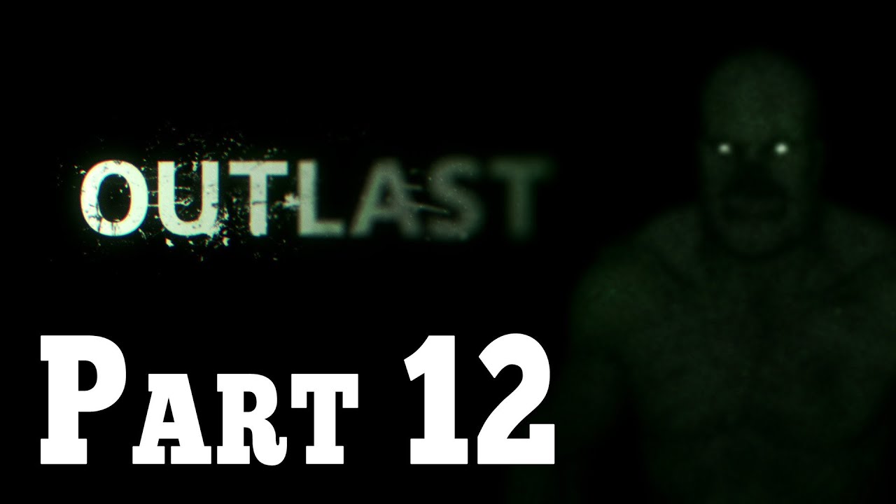 Outlast Walkthrough Gameplay - Part 12 Underground Lab HD