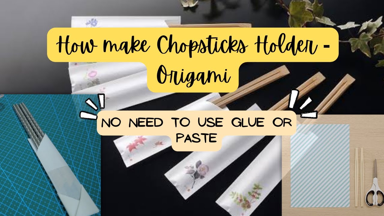 How to make Chopstick Holder - Origami | Easy Way | No need to use Glue or Paste