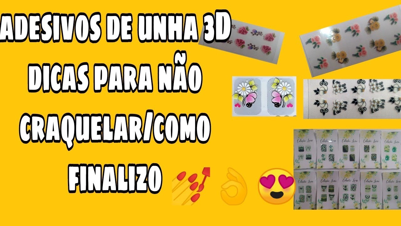 Adesivos de unha 3D Dicas para não craquelar /como finalizo meu cartelão