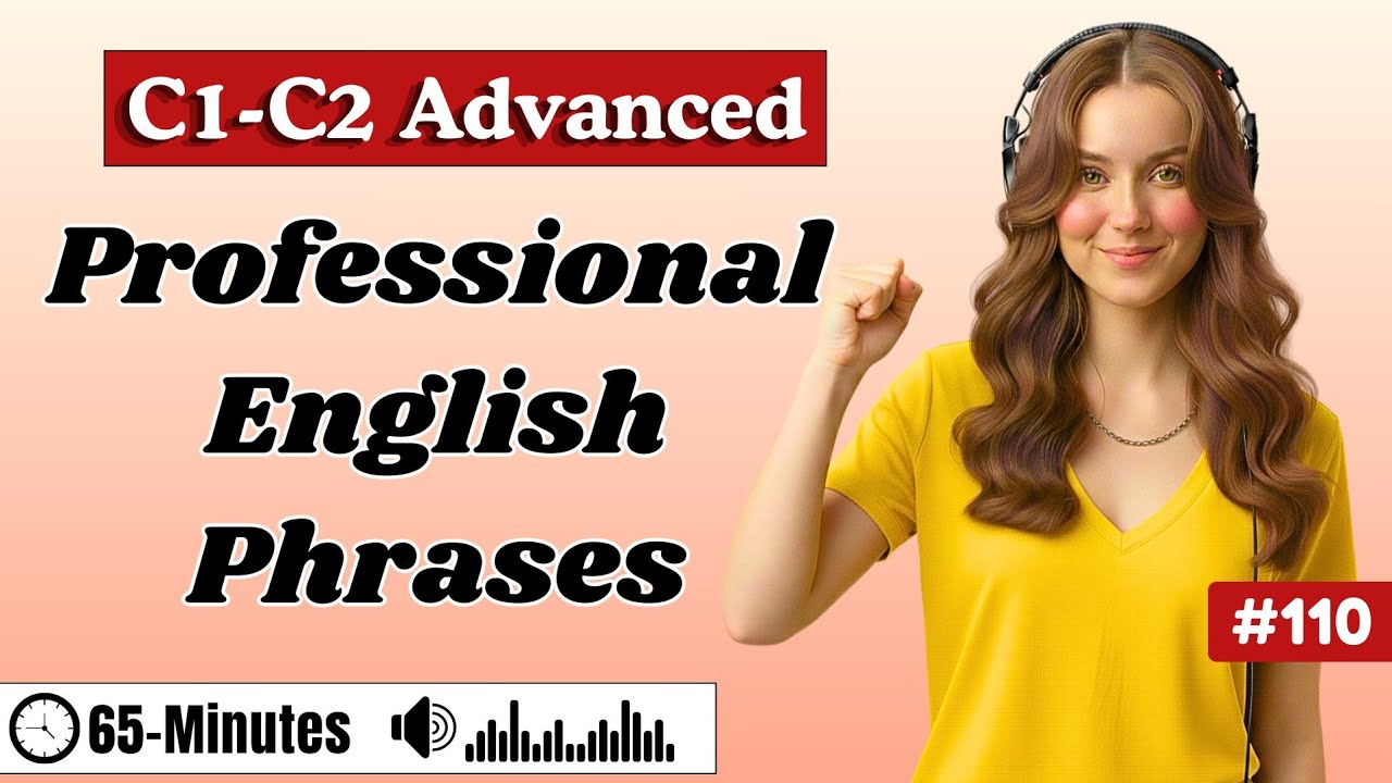 C1–C2 Professional English Phrases You’ll Actually Use ✨| Listen Once, Sound Smart