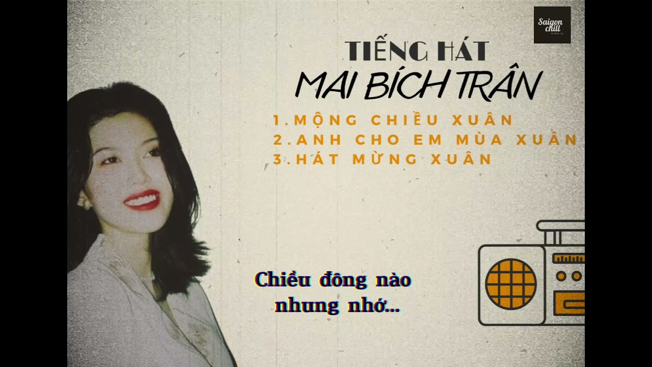 [Lyrics] Nhạc Chill | Mộng chiều xuân - Anh cho em mùa xuân - Hát mừng xuân | Mai Bích Trân (Cover)
