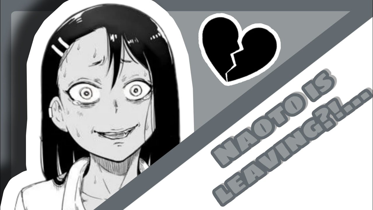 Naoto is leaving?!... | Don't toy with me miss Nagatoro ComicDub!