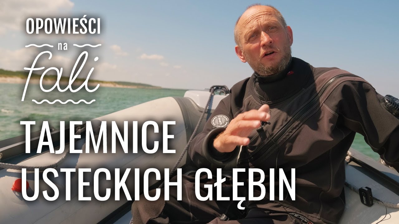 Opowieści na fali- Tajemnice usteckich głębin