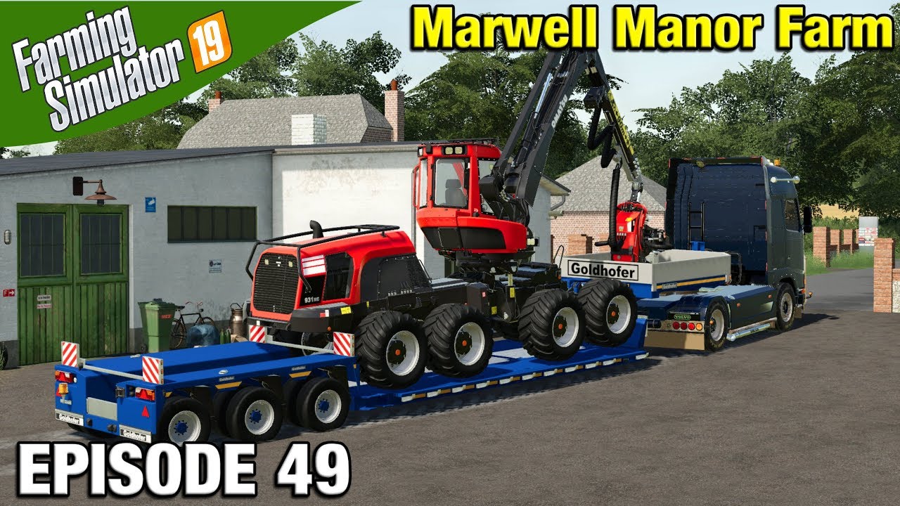 HEAVY LOGGING EQUIPMENT Farming Simulator 19 Timelapse - Marwell Manor Farm FS19 Episode 49