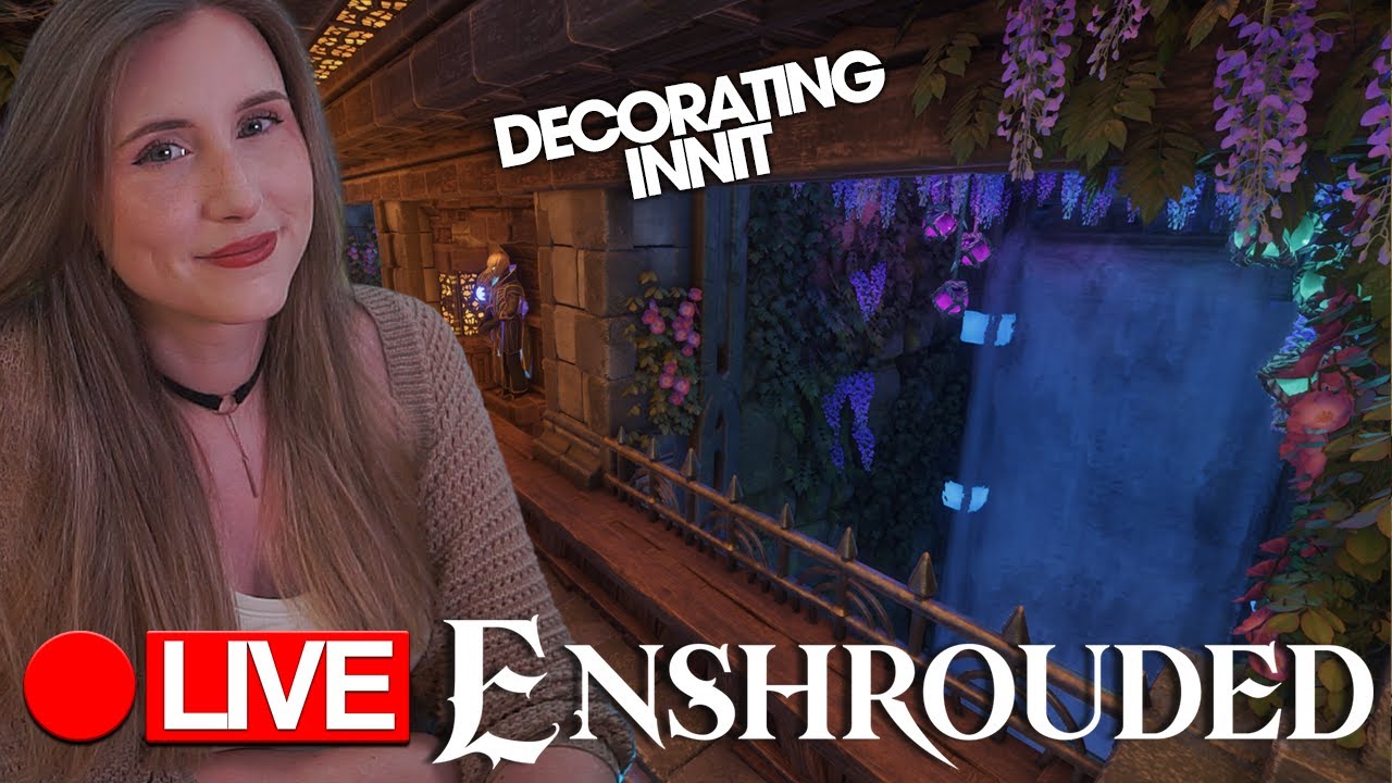 🔴[LIVE] ENSHROUDED - BUILDING N YAPPING. [LIVE VOD]