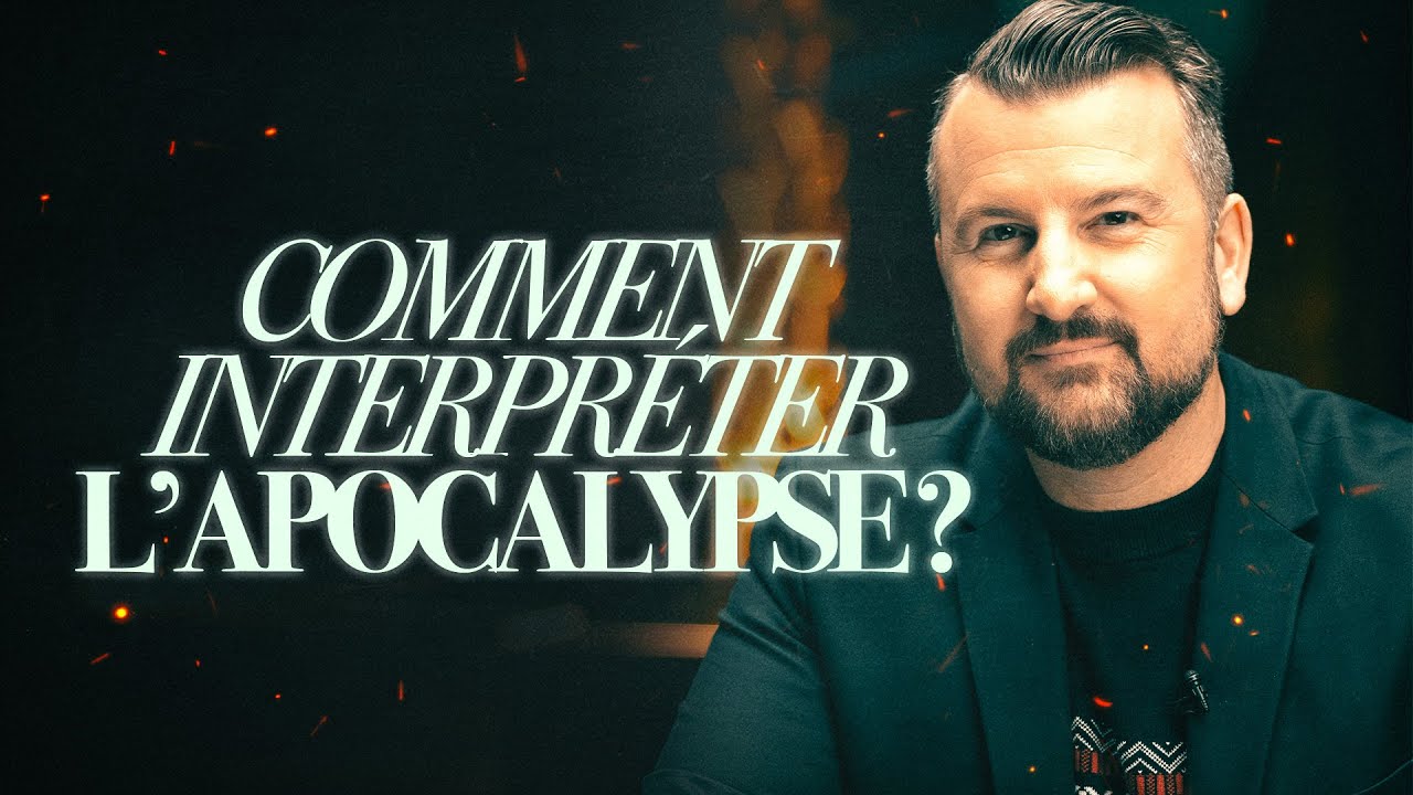 Comment interpr&eacute;ter L'APOCALYPSE ? | Jo&euml;l Spinks | &Eacute;PISODE 2
