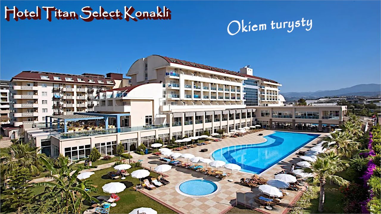 Hotel TITAN SELECT Konakli | tourist's eye | okiem turysty