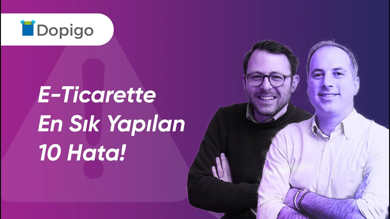 E-Ticarette En Sık Yapılan 10 Hata
