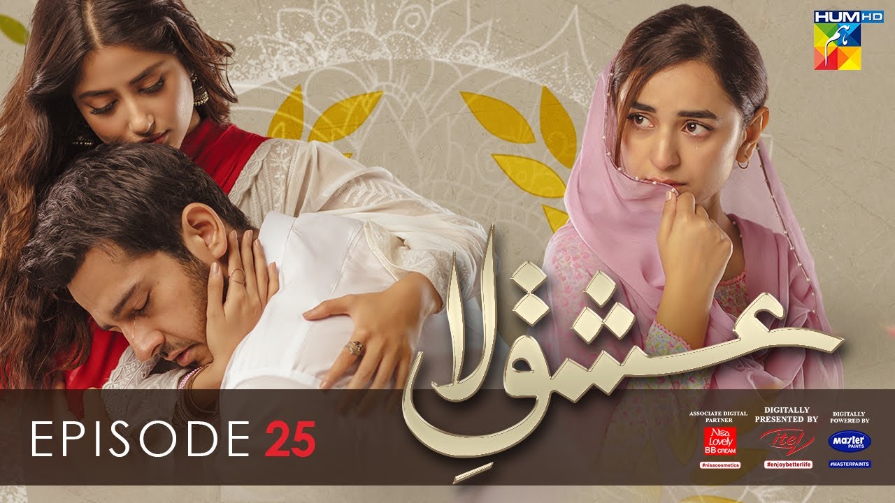 Ishq-e-Laa Episode 25 [Eng Sub] 14 Apr 2022 - Presented By ITEL Mobile, Master Paints NISA Cosmetics