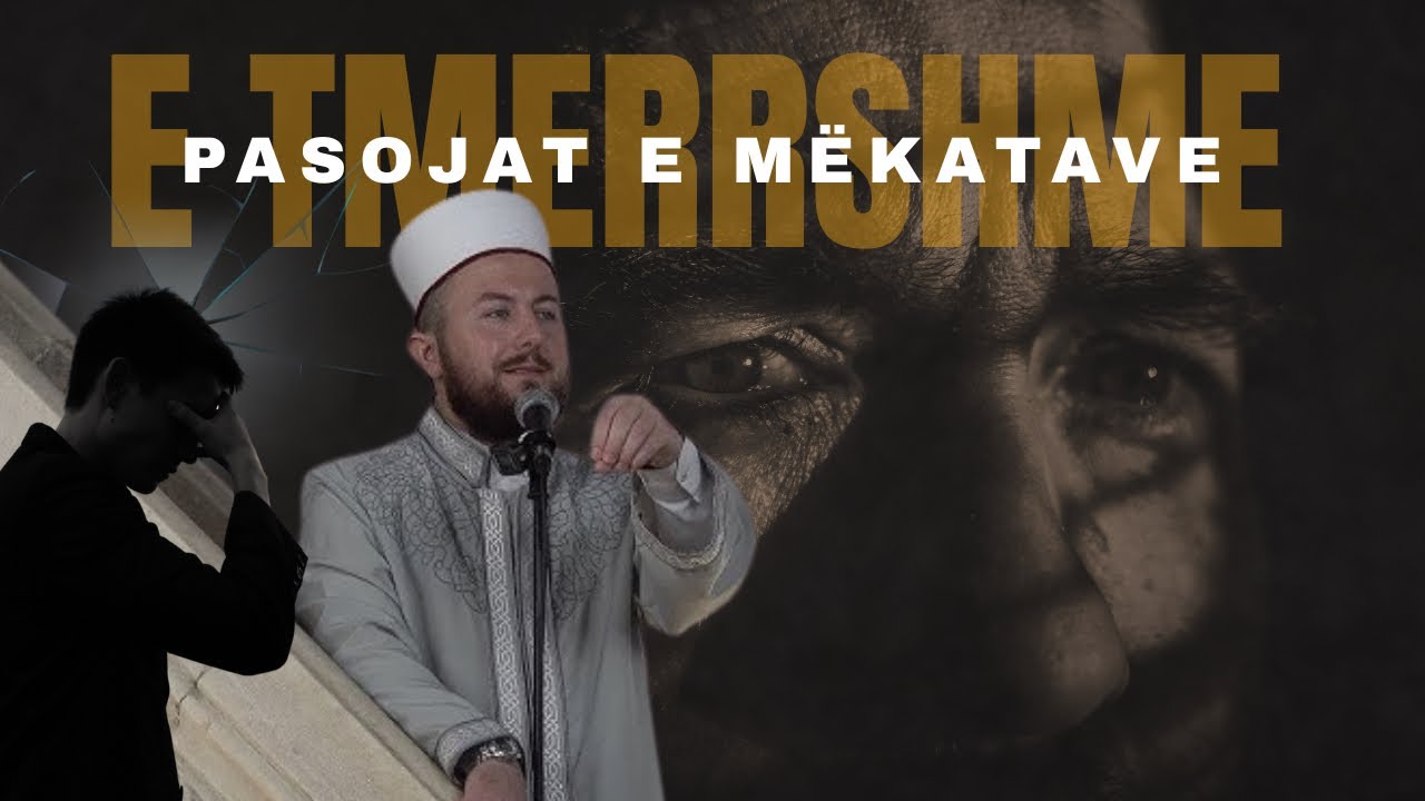 E TMERRSHME - Gjynahi ta prish zemrën | Hoxhë Qëndrim Jashari