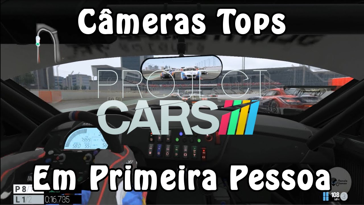 Project Cars - C&acirc;meras Tops em Primeira Pessoa