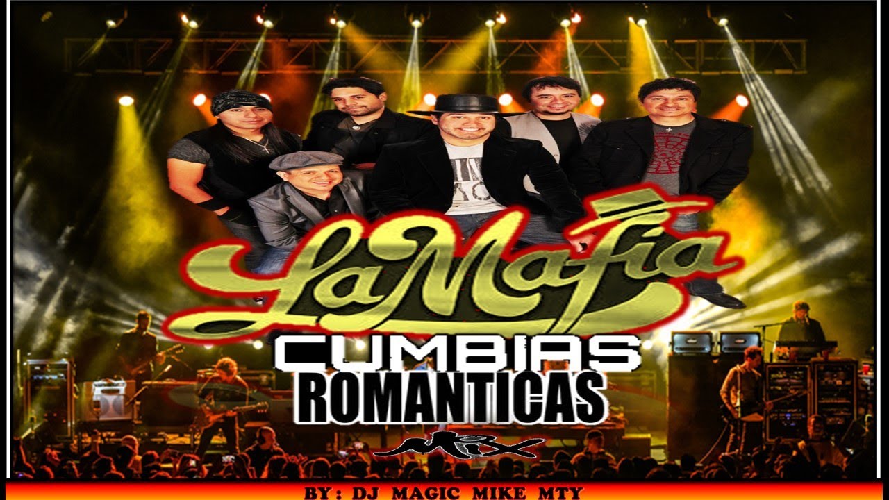 🤍 LA MAFIA 🤍 CUMBIAS ROMANTICAS MIX BY DJ MAGIC MIKE MTY