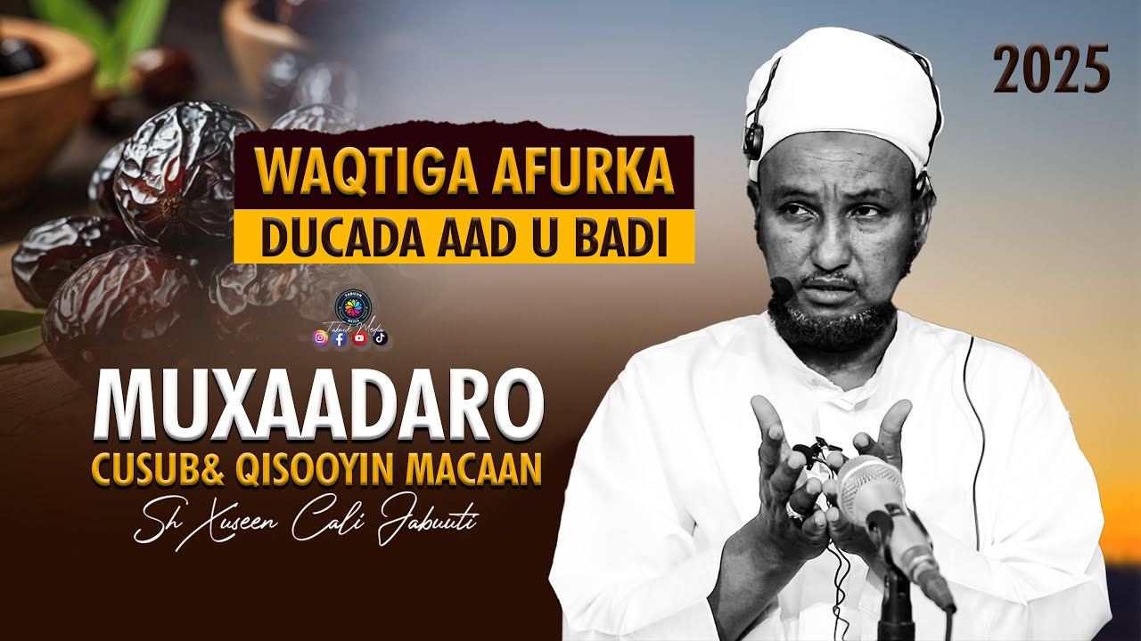 Muxaadiro Cusub Iyo Qisooyin Aad U Macaan Ramadaan || Sheekh Xuseen Cali Jabuuti 2025 / 1446
